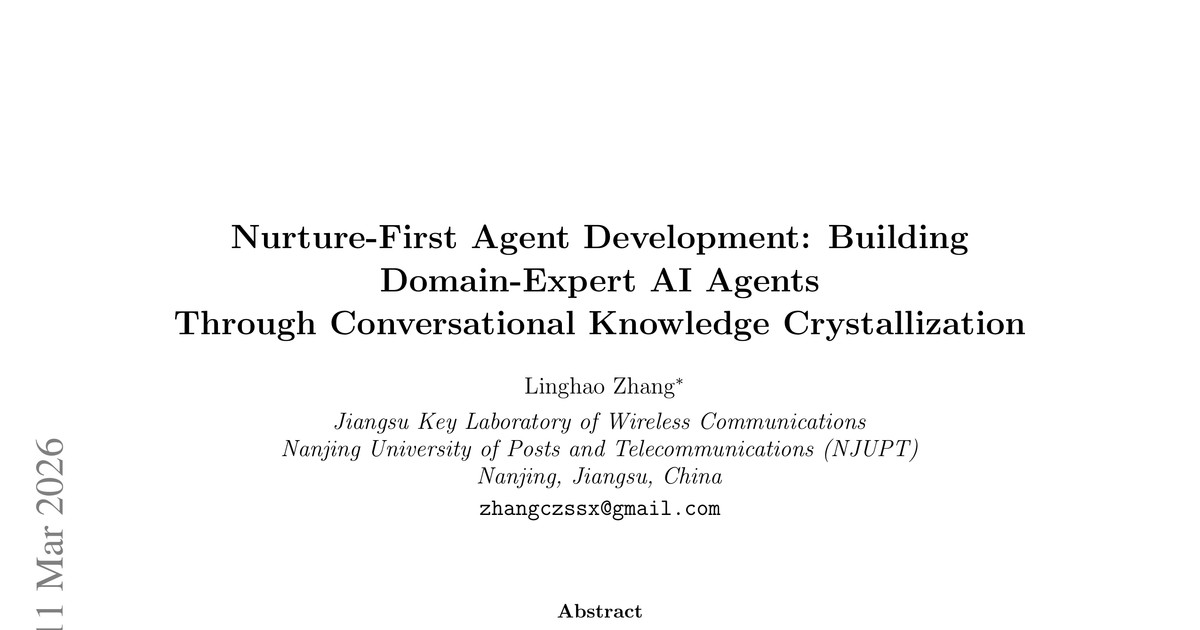 [논문 리뷰] Nurture-First Agent Development: Building Domain-Expert AI Agents Through Conversational Knowledge Crystallization