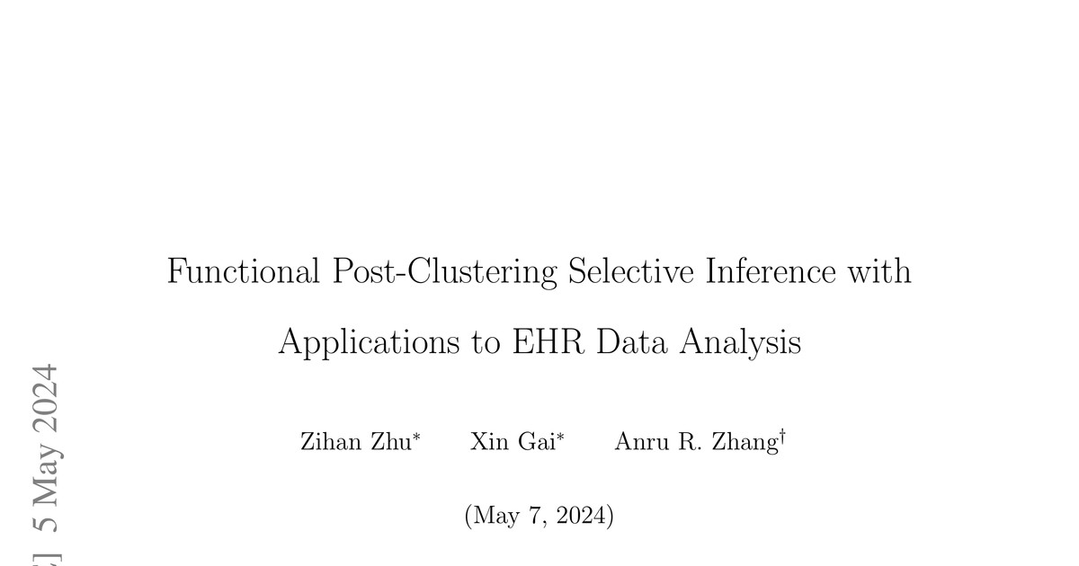 [논문 리뷰] Functional Post-Clustering Selective Inference with Applications to EHR Data Analysis