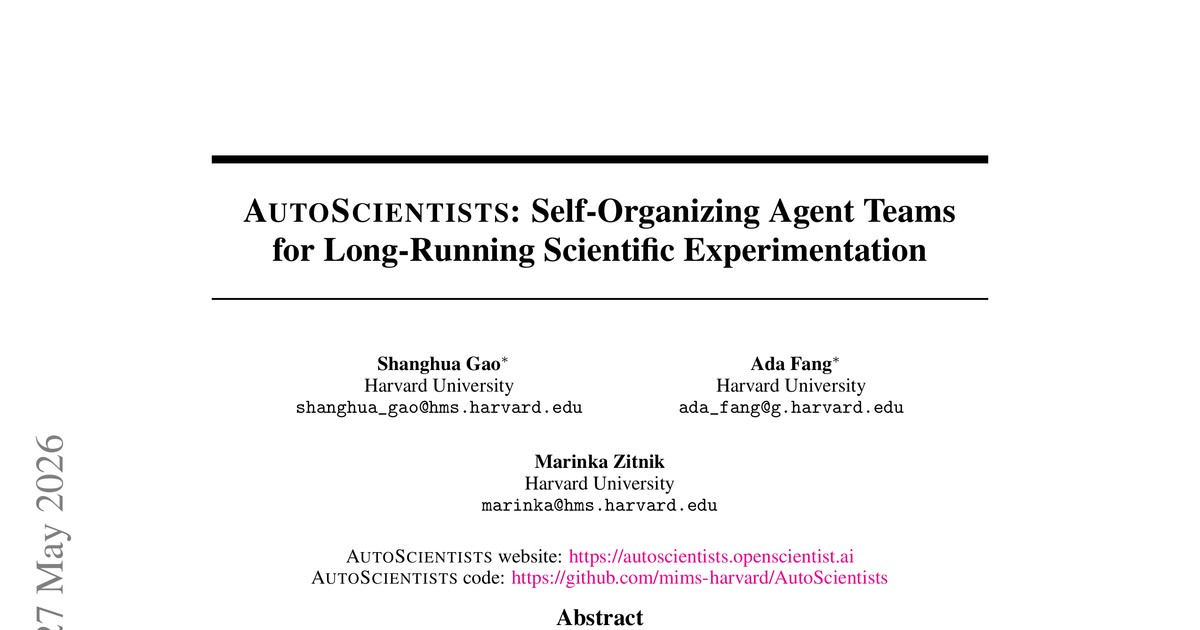 [논문 리뷰] AutoScientists: Self-Organizing Agent Teams for Long-Running Scientific Experimentation